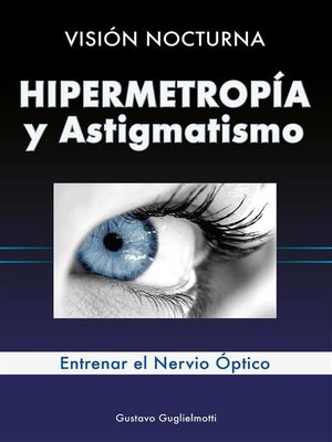 cover image of Hipermetropía y Astigmatismo